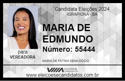 Candidato MARIA DE EDMUNDO 2024 - IGRAPIÚNA - Eleições