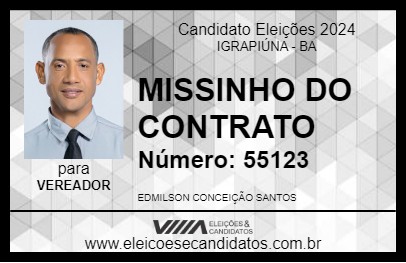 Candidato MISSINHO DO CONTRATO 2024 - IGRAPIÚNA - Eleições