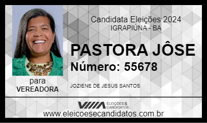 Candidato PASTORA JÔSE 2024 - IGRAPIÚNA - Eleições