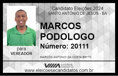 Candidato MARCOS PODOLOGO 2024 - SANTO ANTÔNIO DE JESUS - Eleições