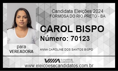 Candidato CAROL BISPO 2024 - FORMOSA DO RIO PRETO - Eleições