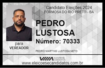 Candidato PEDRO LUSTOSA 2024 - FORMOSA DO RIO PRETO - Eleições