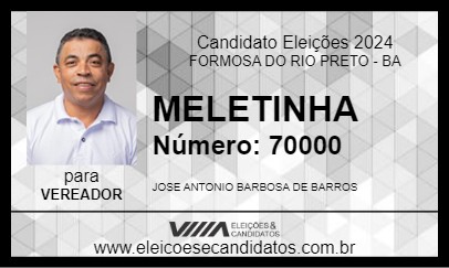 Candidato MELETINHA 2024 - FORMOSA DO RIO PRETO - Eleições