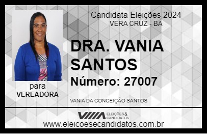 Candidato DRA. VANIA SANTOS  2024 - VERA CRUZ - Eleições