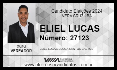 Candidato ELIEL LUCAS  2024 - VERA CRUZ - Eleições