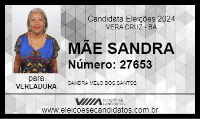 Candidato MÃE SANDRA  2024 - VERA CRUZ - Eleições