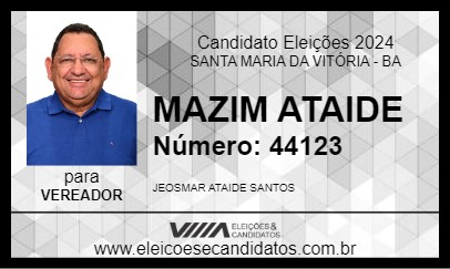 Candidato MAZIM ATAIDE 2024 - SANTA MARIA DA VITÓRIA - Eleições