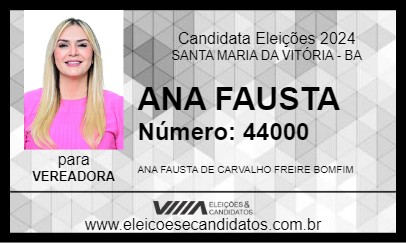 Candidato ANA FAUSTA 2024 - SANTA MARIA DA VITÓRIA - Eleições