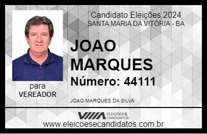 Candidato JOAO MARQUES 2024 - SANTA MARIA DA VITÓRIA - Eleições