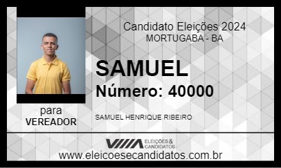 Candidato SAMUEL 2024 - MORTUGABA - Eleições