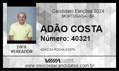 Candidato ADÃO COSTA 2024 - MORTUGABA - Eleições