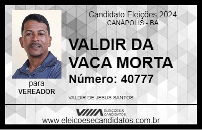 Candidato VALDIR DA VACA MORTA 2024 - CANÁPOLIS - Eleições