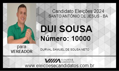 Candidato DUI SOUSA 2024 - SANTO ANTÔNIO DE JESUS - Eleições