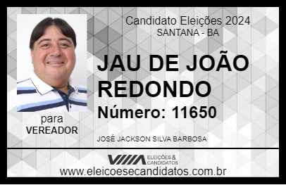 Candidato JAU DE JOÃO REDONDO 2024 - SANTANA - Eleições