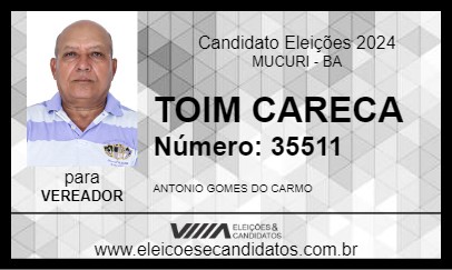 Candidato TOIM CARECA 2024 - MUCURI - Eleições