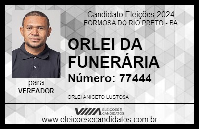 Candidato ORLEI DA FUNERÁRIA  2024 - FORMOSA DO RIO PRETO - Eleições