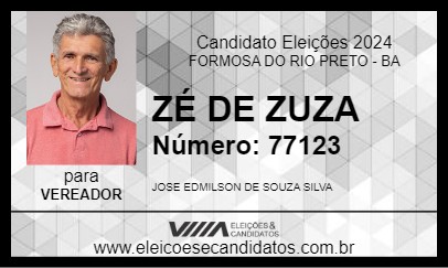 Candidato ZÉ DE ZUZA 2024 - FORMOSA DO RIO PRETO - Eleições