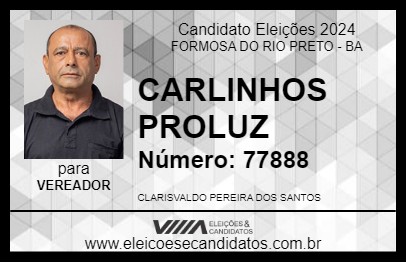 Candidato CARLINHOS PROLUZ 2024 - FORMOSA DO RIO PRETO - Eleições