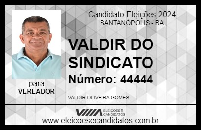 Candidato VALDIR DO SINDICATO 2024 - SANTANÓPOLIS - Eleições