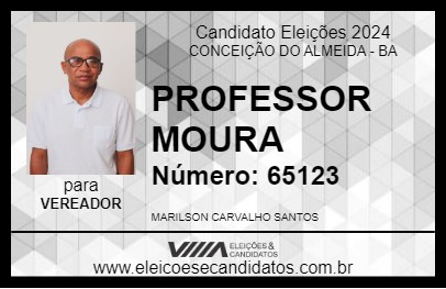 Candidato PROFESSOR MOURA 2024 - CONCEIÇÃO DO ALMEIDA - Eleições