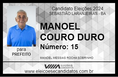 Candidato MANOEL COURO DURO 2024 - SEBASTIÃO LARANJEIRAS - Eleições