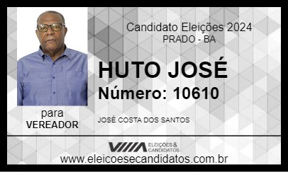 Candidato HUTO JOSÉ 2024 - PRADO - Eleições