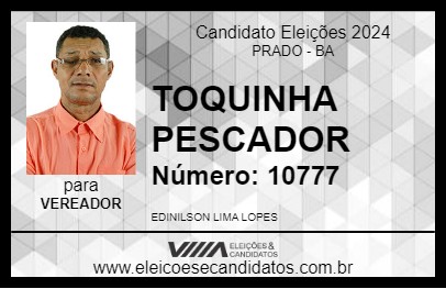 Candidato TOQUINHA PESCADOR 2024 - PRADO - Eleições