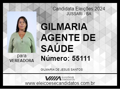 Candidato GILMARIA AGENTE DE SAÚDE 2024 - JUSSARI - Eleições