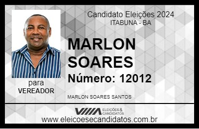 Candidato MARLON SOARES 2024 - ITABUNA - Eleições