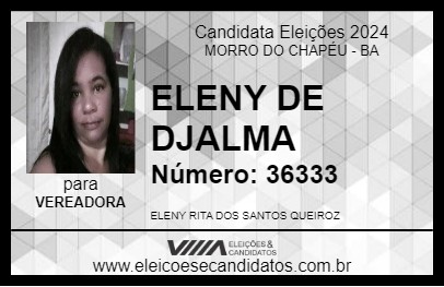 Candidato ELENY DE DJALMA 2024 - MORRO DO CHAPÉU - Eleições