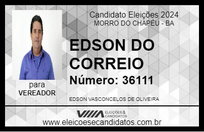 Candidato EDSON DO CORREIO 2024 - MORRO DO CHAPÉU - Eleições