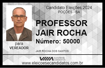 Candidato PROFESSOR JAIR ROCHA 2024 - POÇÕES - Eleições