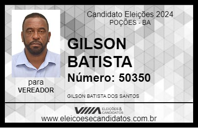 Candidato GILSON BATISTA 2024 - POÇÕES - Eleições