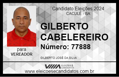 Candidato GILBERTO CABELEREIRO 2024 - CACULÉ - Eleições