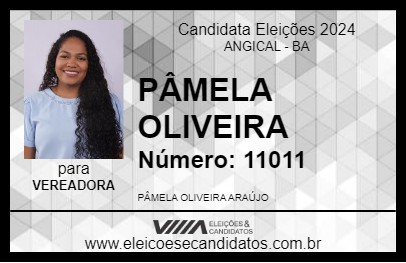 Candidato PÂMELA OLIVEIRA 2024 - ANGICAL - Eleições