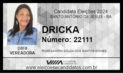 Candidato DRICKA 2024 - SANTO ANTÔNIO DE JESUS - Eleições