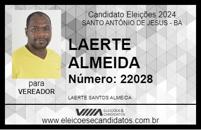 Candidato LAERTE ALMEIDA 2024 - SANTO ANTÔNIO DE JESUS - Eleições