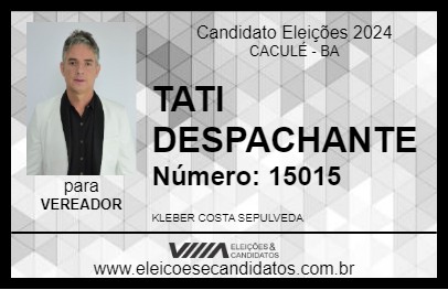 Candidato TATI DESPACHANTE 2024 - CACULÉ - Eleições