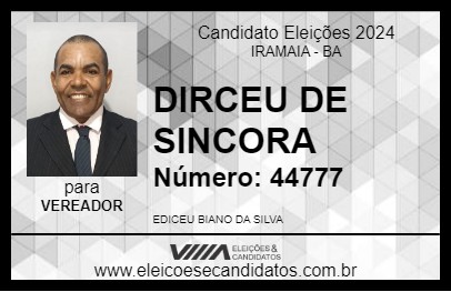 Candidato DIRCEU DE SINCORA 2024 - IRAMAIA - Eleições