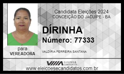 Candidato DÍRINHA  2024 - CONCEIÇÃO DO JACUÍPE - Eleições