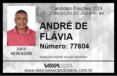 Candidato ANDRÉ DE FLÁVIA 2024 - CONCEIÇÃO DO JACUÍPE - Eleições