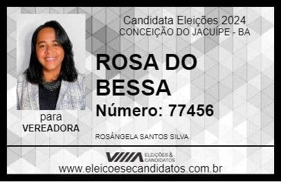 Candidato ROSA DO BESSA 2024 - CONCEIÇÃO DO JACUÍPE - Eleições