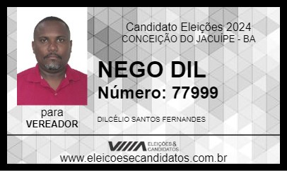 Candidato NEGO DIL 2024 - CONCEIÇÃO DO JACUÍPE - Eleições