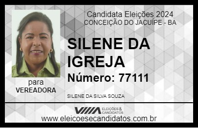 Candidato SILENE DA IGREJA 2024 - CONCEIÇÃO DO JACUÍPE - Eleições