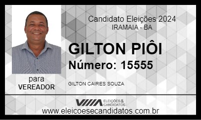 Candidato GILTON PIÔI 2024 - IRAMAIA - Eleições