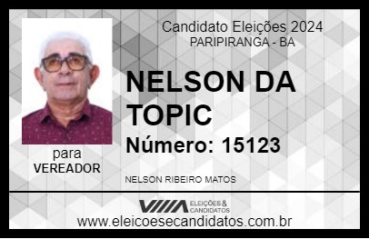 Candidato NELSON DA TOPIC 2024 - PARIPIRANGA - Eleições