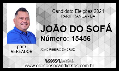 Candidato JOÃO DO SOFÁ 2024 - PARIPIRANGA - Eleições