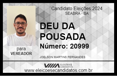 Candidato DEU DA POUSADA 2024 - SEABRA - Eleições