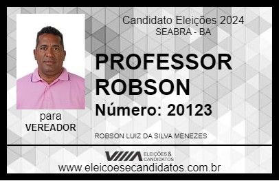 Candidato PROFESSOR ROBSON 2024 - SEABRA - Eleições