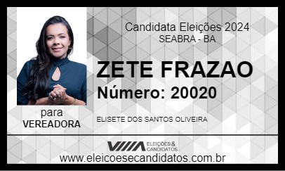 Candidato ZETE FRAZAO 2024 - SEABRA - Eleições